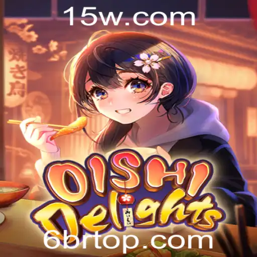 Descubra o Encantador Mundo de OishiDelights: A Nova Sensação no Universo dos Jogos
